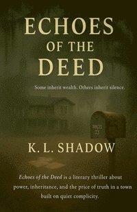 bokomslag Echoes of The Deed