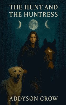 bokomslag Hunt and The Huntress