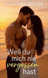 bokomslag Weil du Hich nie Vergessen Hast