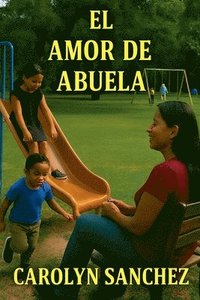 bokomslag El Amor De Abuela