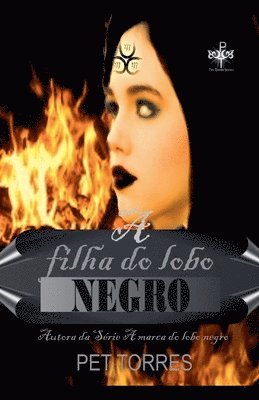 Pet Torres - A Filha do Lobo Negro, Häftad