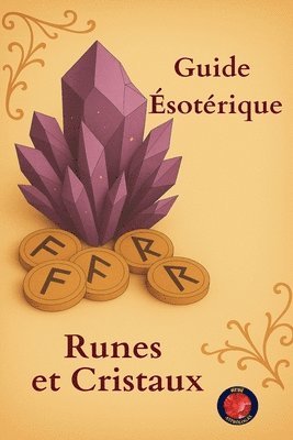 bokomslag Guide Ésotérique Runes Et Cristaux
