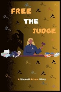 bokomslag Free the Judge