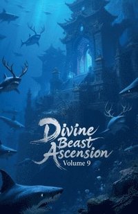 bokomslag Divine Beast Ascension, Volume 9