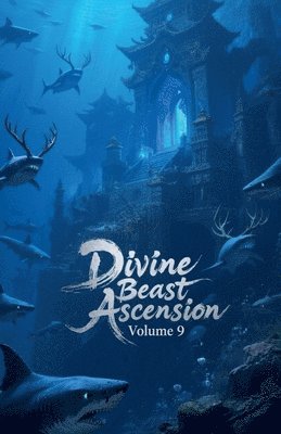 bokomslag Divine Beast Ascension, Volume 9