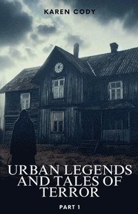 bokomslag Urban Legends And Tales of Terror