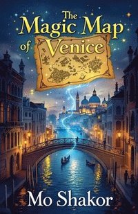 bokomslag The Magic Map of Venice