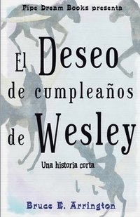bokomslag El deseo de cumpleaños de Wesley