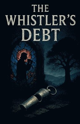 bokomslag Whistler's Debt