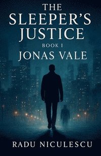 bokomslag Sleeper's Justice, Jonas Vale