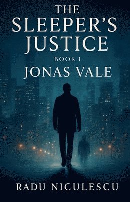 Sleeper's Justice, Jonas Vale