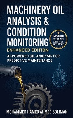 Machinery Oil Analysis & Condition Monitoring