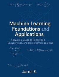 bokomslag Machine Learning Foundations and Applications