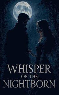 bokomslag Whisper of the Nightborn