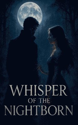 bokomslag Whisper of the Nightborn