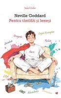 bokomslag Neville Goddard - Pentru t?nt?l?i ?i lene?i