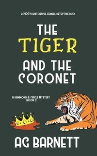 bokomslag Tiger and the Coronet
