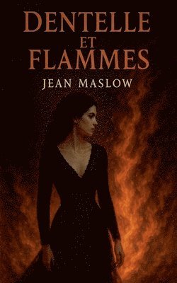 bokomslag Dentelle Et Flammes