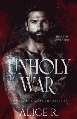 bokomslag Unholy War: Mafia Romanze (Deutsch)