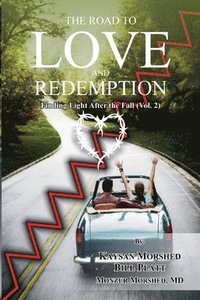 bokomslag The Road to Love and Redemption Volume -II