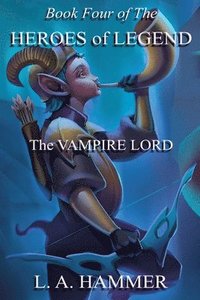 bokomslag Book Four of the Heroes of Legend