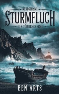 bokomslag Sturmfluch: Nordseekrimi - Ein tödliches Erbe