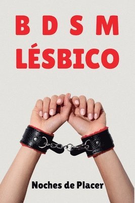 bokomslag BDSM Lésbico - Noches de Placer