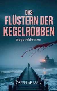 bokomslag Flüstern der Kegelrobben