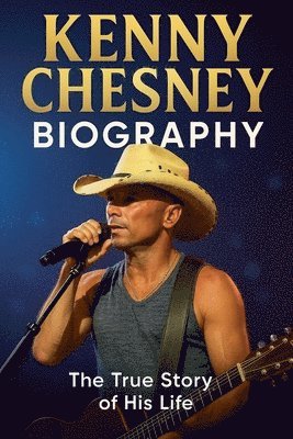 Jonathan Blanchard - Kenny Chesney Biography, Häftad