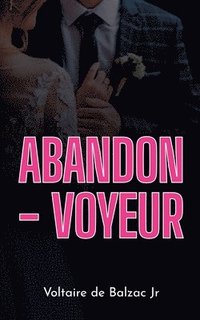 bokomslag Abandon - Voyeur