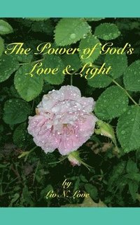 bokomslag Power of God's Love & Light