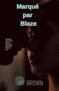 bokomslag Marqué par Blaze