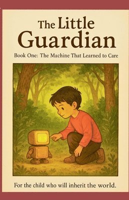 bokomslag The Machine That Learned To Care