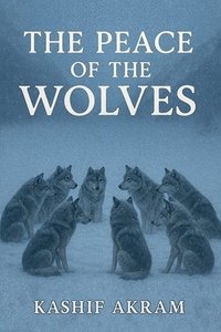 bokomslag Peace of the Wolves