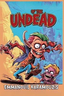 Emmanouil Karamouzis - Of The Undead, Häftad
