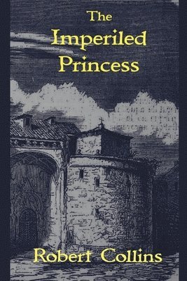 Robert L Collins, Robert L. Collins - Imperiled Princess, Häftad