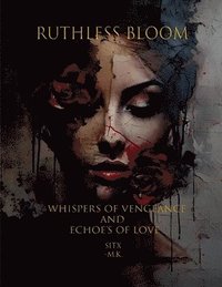 bokomslag Ruthless Bloom
