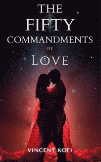 bokomslag Fifty Commandments of Love
