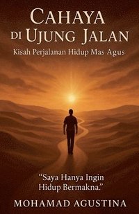 bokomslag Cahaya di Ujung Jalan