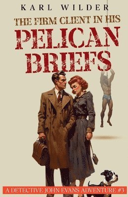 bokomslag Firm Client in His Pelican Briefs