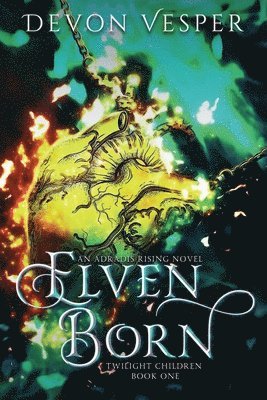 bokomslag Elven Born (Twilight Children 1)