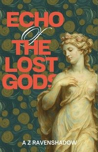 bokomslag Echo of the Lost Gods