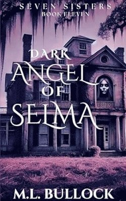 Dark Angel of Selma