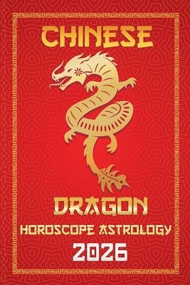 bokomslag Dragon Chinese Horoscope 2026