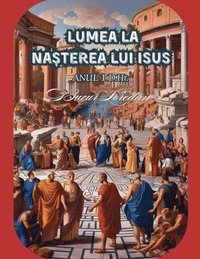 bokomslag Lumea La Na&#537;tera Lui Isus