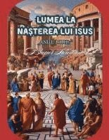 bokomslag Lumea La Na?tera Lui Isus
