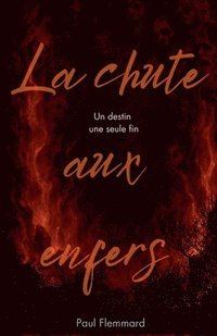 bokomslag La voix du mal tome 3: la chute aux enfers