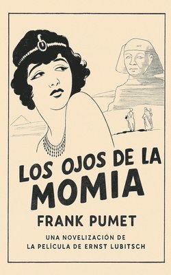 bokomslag Los ojos de la momia