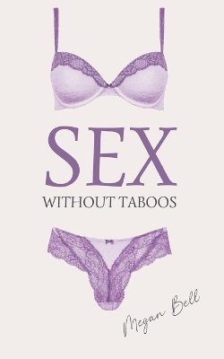 bokomslag Sex Without Taboos