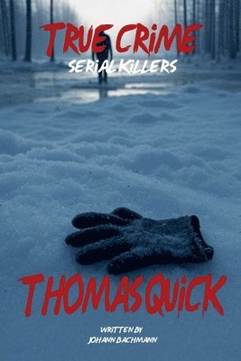bokomslag Thomas Quick